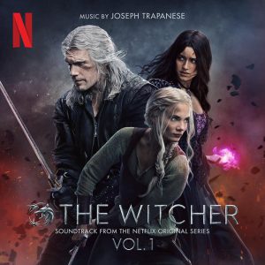 The Witcher Season 3 - Vol. 1 (Soundtrack from the Netflix Original Series)