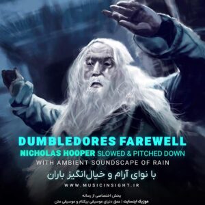 Nicholas Hooper - Dumbledores Farewell Slowed & Pitched Down