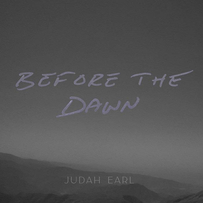Judah Earl - Before the Dawn