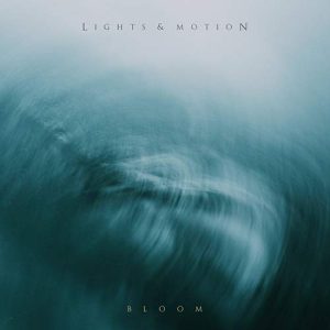 Lights And Motion - Bloom