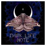 Dark Life Note For a Moment