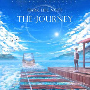 Dark Life Note - The Journey