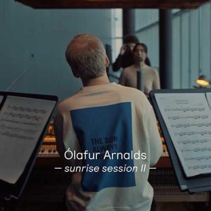 Olafur Arnalds - Sunrise Session II