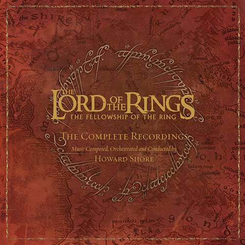 The Lord of the Rings - The Fellowship of the Ring Soundtrack - the Complete Recordings