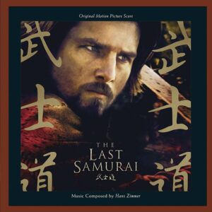 Hans Zimmer - The Last Samurai - Original Motion Picture Score
