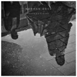 Norman Dück - Reflections
