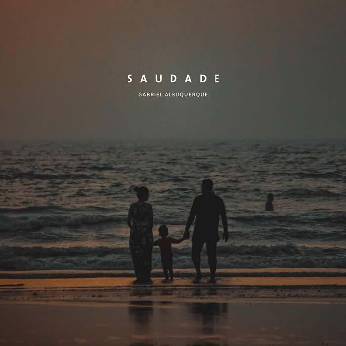Gabriel Albuquerqüe - Saudade