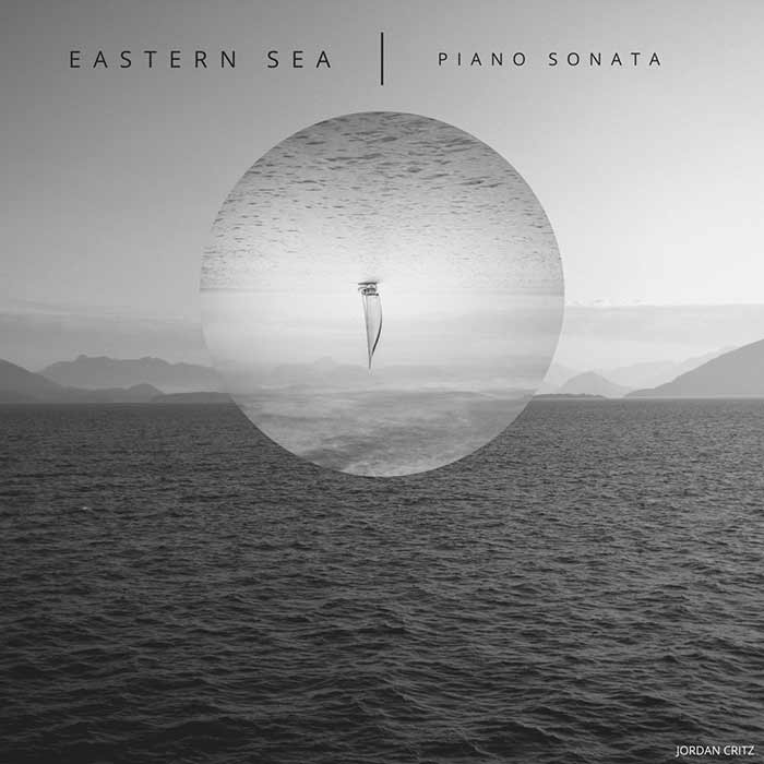 Jordan Critz - Eastern Sea (Piano Sonata)