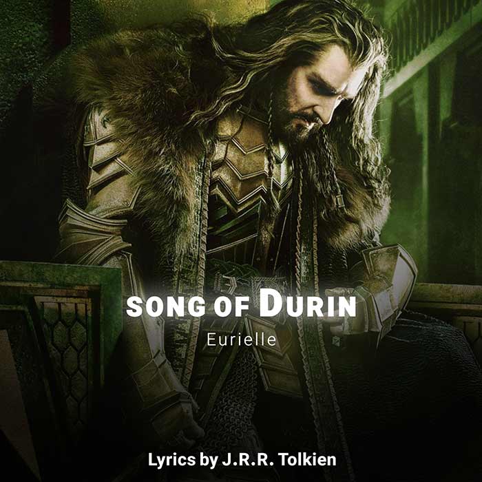 Eurielle - Song Of Durin (Tolkien Lyrics)