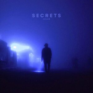 Julez - secrets (slowed to perfection)