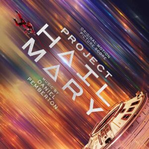 Daniel Pemberton - Project Hail Mary (Original Motion Picture Score)