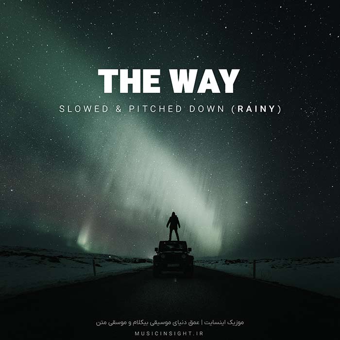Zack Hemsey & Musicinsight - The Way - Slowed & Pitched Down (Rainy)