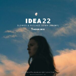 Idea 22 - 1 Hour Mix - Slowed & Pitched Down (Rainy)