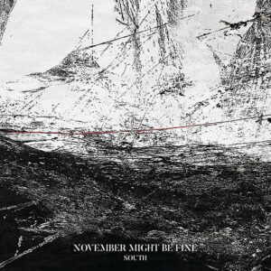 November Might Be Fine - Wandering Stars