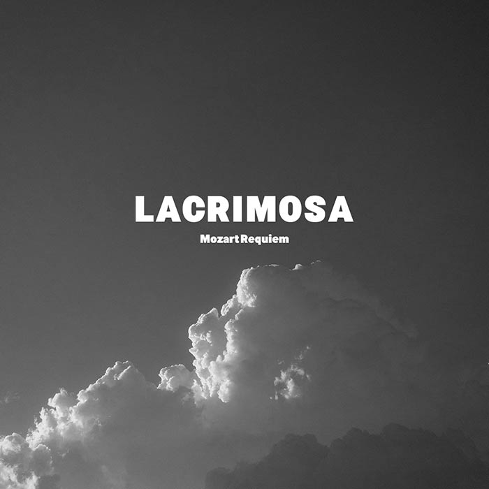 Mozart - Süssmayr, Mozart Requiem in D Minor, K. 626 VIII. Lacrimosa